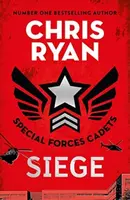 Special Forces Cadets 1: Siege - Chris Ryan