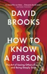 How To Know a Person (The Art of Seeing Others Deeply and Being Deeply Seen) - kniha z kategorie Psychologie