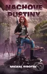 Nachové pustiny - Michal Sirotek - kniha z kategorie Sci-fi a fantasy