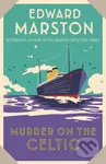 Murder on the Celtic (An action-packed Edwardian murder mystery) - kniha z kategorie Detektivky, thrillery a horory
