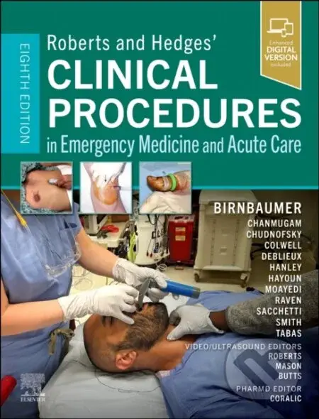 Roberts and Hedges' Clinical Procedures in Emergency Medicine and Acute Care - kniha z kategorie Chirurgie