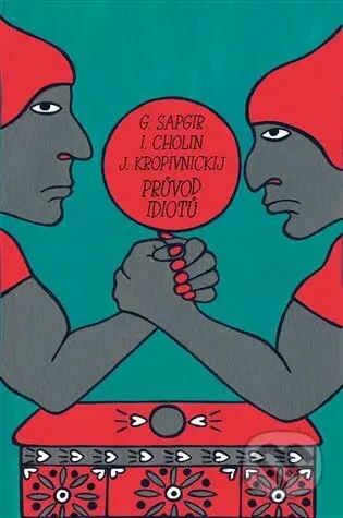 Průvod idiotů - Igor Sergejevič Cholin