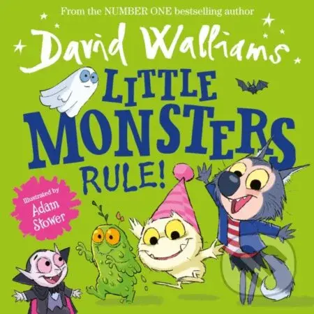 Little Monsters Rule! - David Walliams