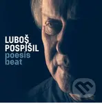 Luboš Pospíšil: Poesis Beat - Luboš Pospíšil