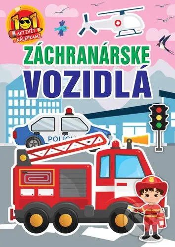 Záchranárske vozidlá (101 aktivít s nálepkami) - kniha z kategorie Úkoly pro děti