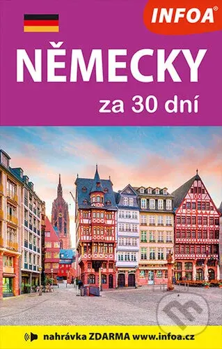 Německy za 30 dní - kniha z kategorie Jazykové učebnice a slovníky