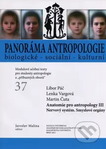 Panoráma antropologie biologické - sociální - kulturní - kniha z kategorie Kulturní a sociální antropologie