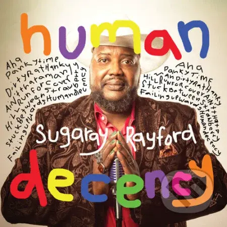 Sugaray Rayford:  Human Decency - Sugaray Rayford