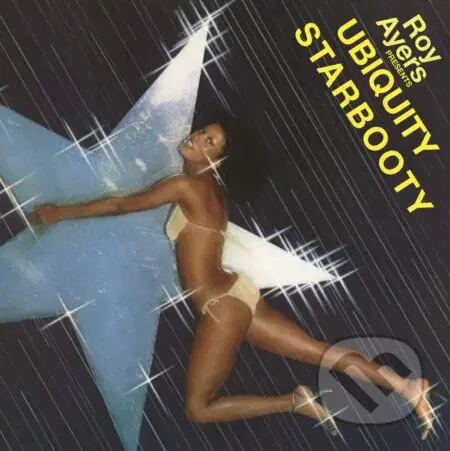 Roy Ayers Ubiquity: Starbooty - Roy Ayers Ubiquity