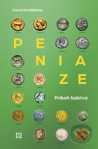 Peniaze (Príbeh ľudstva) - David McWilliams