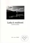 Laska k mudrosti - Martin Kučera - kniha z kategorie Poezie