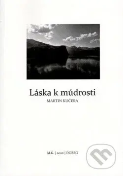 Laska k mudrosti - Martin Kučera - kniha z kategorie Poezie
