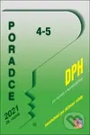 Poradce 4-5/2021 - DPH (po novele s komentářem) (Daň z přidané hodnoty, Souvztažnosti - zúčtovací vztahy)