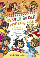 Veselá škola prvňáčky volá (První čtení s úkoly) - Zuzana Pospíšilová - kniha z kategorie Beletrie pro děti