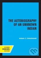 The Autobiography of an Unknown Indian - Nirad C. Chaudhuri - kniha z kategorie Humanitní a společenské vědy