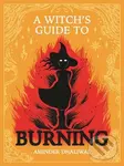 A Witch's Guide to Burning - Aminder Dhaliwal