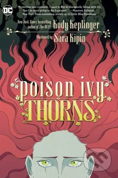 Poison Ivy: Thorns - Kody Keplinger, Sara Kipin - kniha z kategorie Pro děti