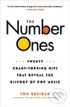 The Number Ones (Twenty Chart-Topping Hits That Reveal the History of Pop Music) - kniha z kategorie Historie