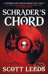 Schrader's Chord - Scott Leeds - kniha z kategorie Horory
