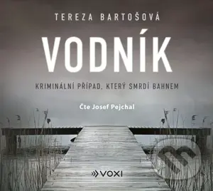Vodník (audiokniha) - Tereza Bartošová - audiokniha z kategorie Detektivky, thrillery a horory