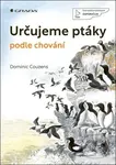 Určujeme ptáky podle chování - Dominic Couzens - kniha z kategorie Chov zvířat