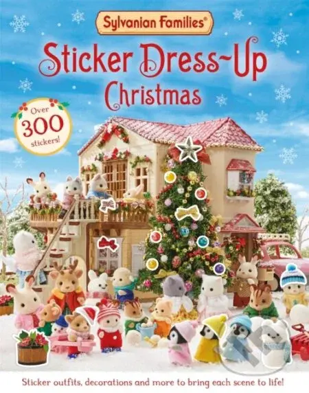 Sylvanian Families: Sticker Dress-Up Christmas Book - kniha z kategorie Pro děti
