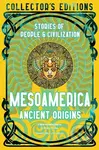Mesoamerica Ancient Origins (Stories Of People & Civilization) - kniha z kategorie Historie