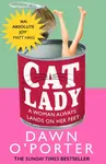 Cat Lady - Dawn Oâ€™Porter
