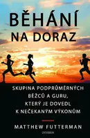 Běhání na doraz - Matthew Futterman