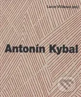 Antonín Kybal (Cesty designu a textilní tvorby) - Lucie Vlčková - kniha z kategorie Životopisy