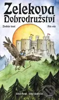 Zelekova dobrodružství (Zlodhův hrad, Pán orla) - Libor Pavel, Libor Kejklíček - kniha z kategorie Fantasy