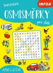 Senzační osmisměrky pro děti: Abeceda - kniha z kategorie Hlavolamy, doplňovačky, úkoly