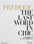 FREDERIC: The Last Word in Chic - Dara Caponigro - kniha z kategorie Architektura