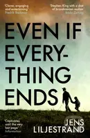 Even If Everything Ends - Jens Liljestrand - kniha z kategorie Společenská beletrie