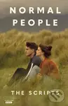 Normal People The Scripts (The Scripts) - Alice Birch, Sally Rooney, Mark O'Rowe,Normal People The Scripts (The Scripts) - Alice Birch, Sally Rooney, 