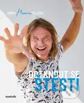 Dotknout se štěstí (Zápisky Marouška blázn) - Marek Holeček
