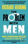 The Problem with Men (When is it International Men's Day? (and why it matters)) - Richard Herring