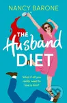 The Husband Diet (An absolutely laugh-out-loud and addictive rom-com for 2024 that you won't be able to put down!) - kniha z kategorie Romantika