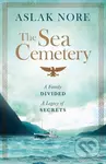 The Sea Cemetery (Secrets and lies in a bestselling Norwegian family drama) - kniha z kategorie Thrillery