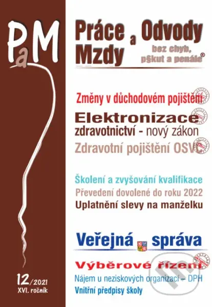 Práce, odvody a mzdy  12 / 2021 - Důchodové pojištění - změny
