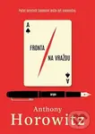Fronta na vraždu - Anthony Horowitz