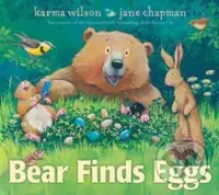 Bear Finds Eggs - Karma Wilson - kniha z kategorie Pro děti