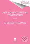 Her Adventures in Temptation (A Novel) - Frampton Megan - kniha z kategorie Romantika