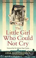 The Little Girl Who Could Not Cry - Lidia Maksymowicz - kniha z kategorie Humanitní a společenské vědy