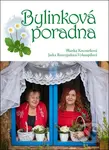 Bylinková poradna - Jaroslava Rozsypalová-Vykoupilová, Blanka Kocourková - kniha z kategorie Domácí léčba