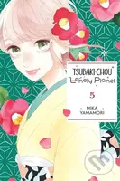 Tsubaki-chou Lonely Planet, Vol. 5 - Lys Blakeslee, Taylor Engel, Mika Yamamori - kniha z kategorie Komiksy