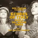 Don Carlos: Echoes Of Italy: Early 90´S House Vibes Vol. 2, The Birds Of Paradise  LP