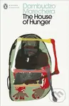The House of Hunger - Dambudzo Marechera