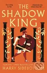 The Shadow King - Harry Sidebottom