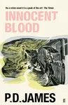 Innocent Blood - Phylis Dorothy Jamesová